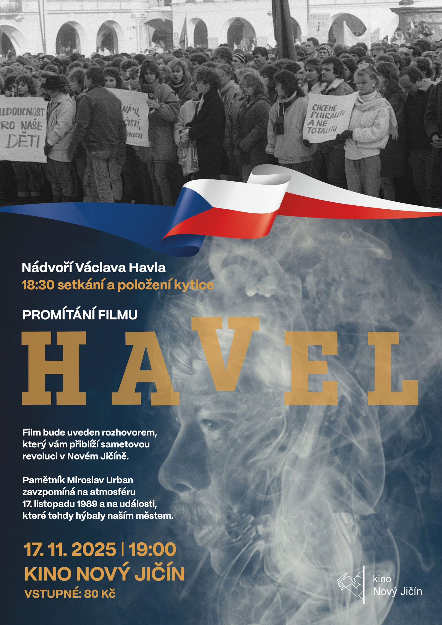 Film Havel s úvodním rozhovorem o 17. listopadu v Novém Jičíně Film Havel s úvodním rozhovorem o 17. listopadu v Novém Jičíně